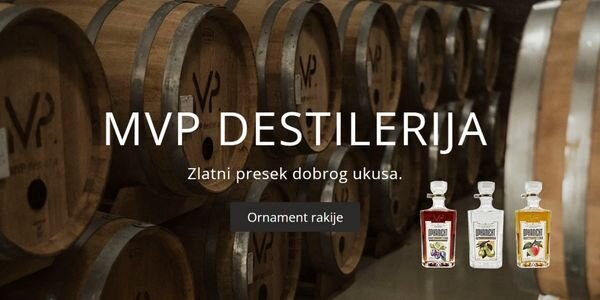 MVP destilerija – Ponos Zapadne Srbije 